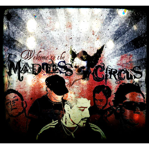 Welcome to the Madness Circus