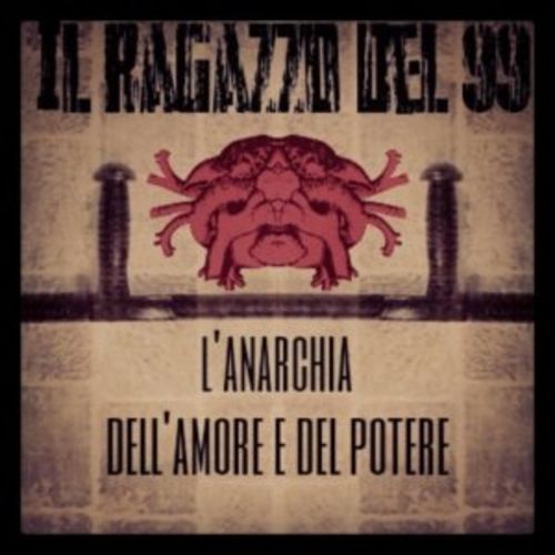L'Anarchia Dell'Amore E Del Potere