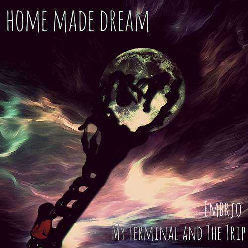Home Made Dream