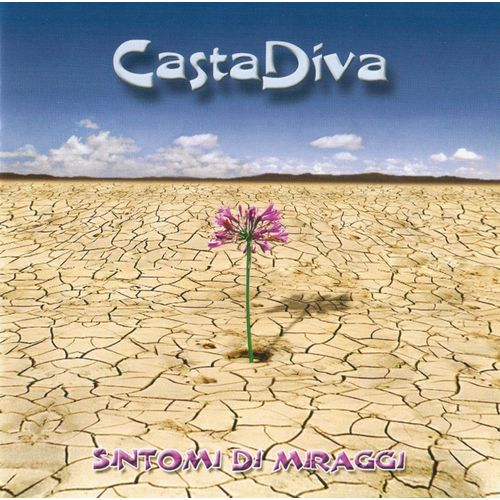 CastaDiva - Sintomi di Miraggi
