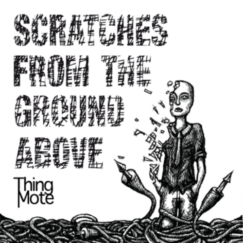 Scratches from the ground above
