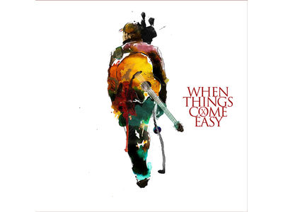 When Things Come Easy