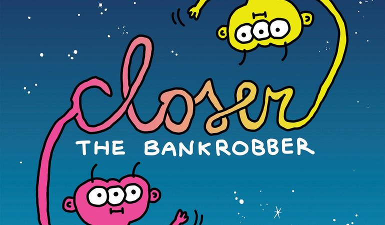"Closer", il nuovo singolo dei The Bankrobber