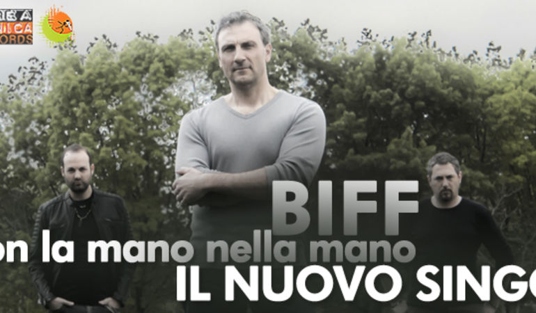 "Con la mano nella mano": via al lancio del nuovo singolo dei Biff