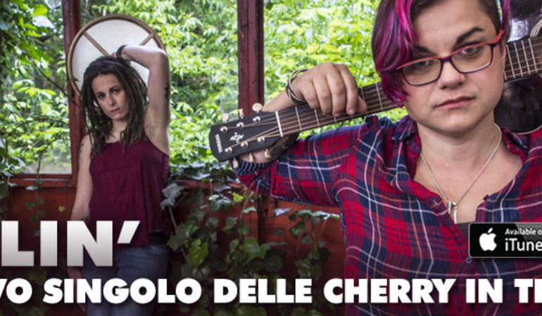 Esce oggi "Fallin", il nuovo singolo delle Cherry In The Mud