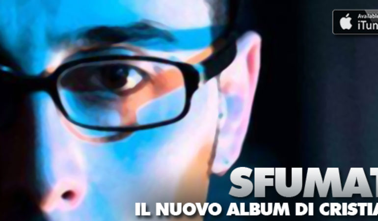 Via al lancio di Sfumature, il nuovo album del polistrumentista Cristian Nevola