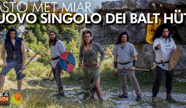Atmosfere popolari in lingua cimbra per i Balt Hüttar: in radio il loro nuovo singolo