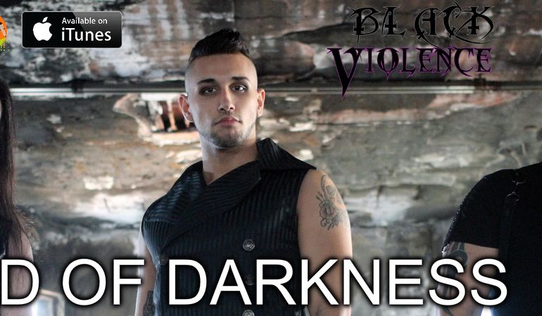 Black Violence: il loro nuovo singolo "Need Of Darkness"