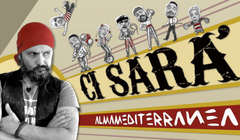 Ci Sarà, l’inno alla vita degli Almamediterranea