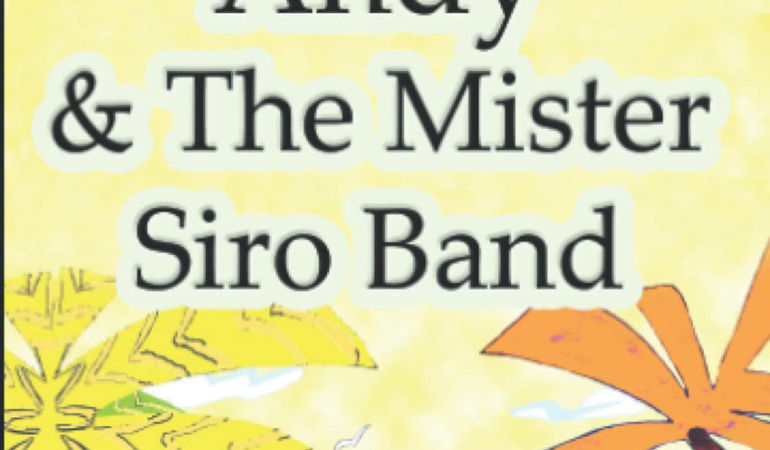 Andy and the Mister Siro Band : album, paperback, ebook e audiolibro