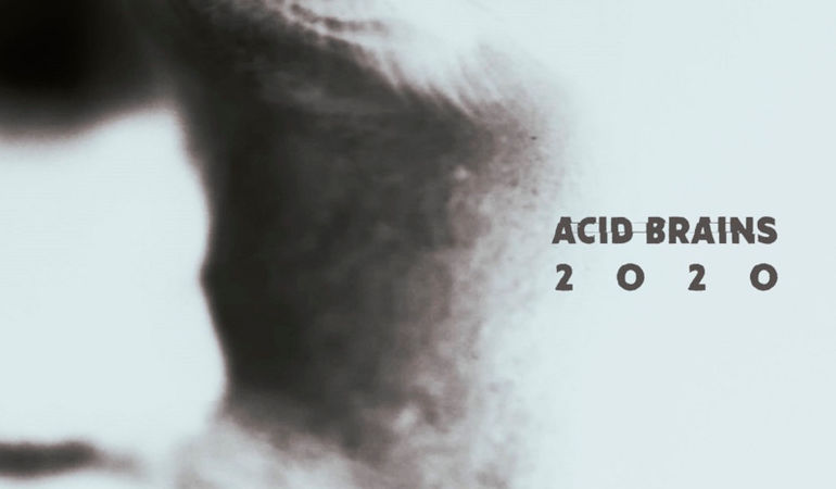 “2020” il nuovo singolo dei toscani Acid Brains