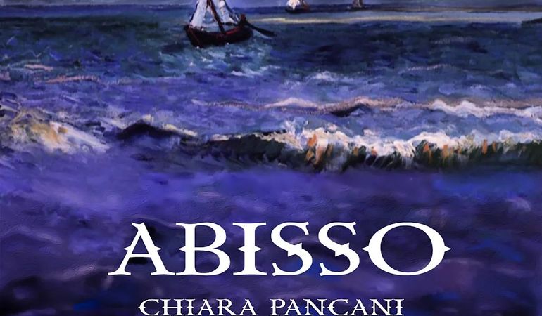 "Abisso" - il nuovo singolo di Chiara Pancani