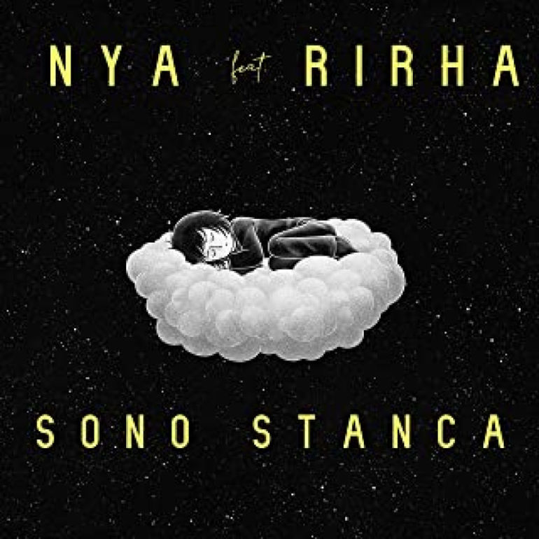 Disponibile in tutti i migliori digital stores il nuovo singolo di Nya feat. RIRHA - Sono Stanca