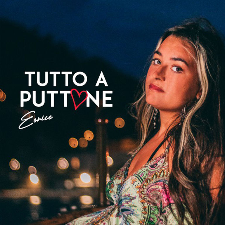 "Tutto A Puttane" il nuovo Singolo di Eonice