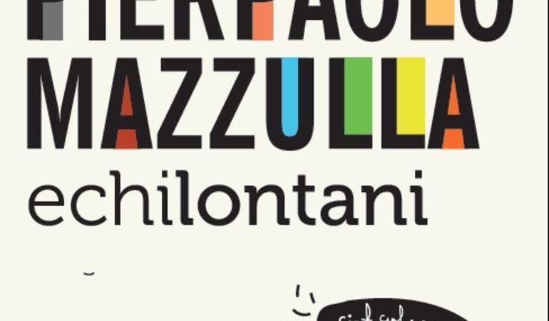 PIERPAOLO MAZZULLA: il disco d'esordio ECHI LONTANI