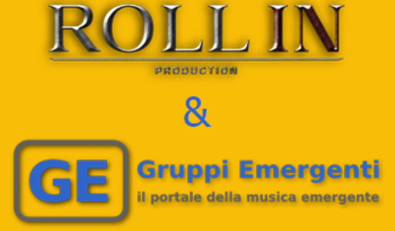 Gruppi Emergenti si unisce in partnership con Roll In Production.
