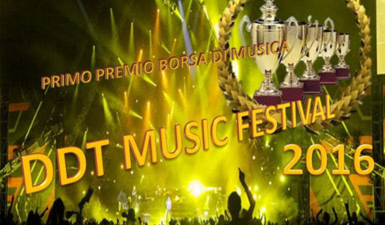 DDT MUSIC FESTIVAL : Evento per cantautori, interpreti band e formazioni varie sopra i 16 anni