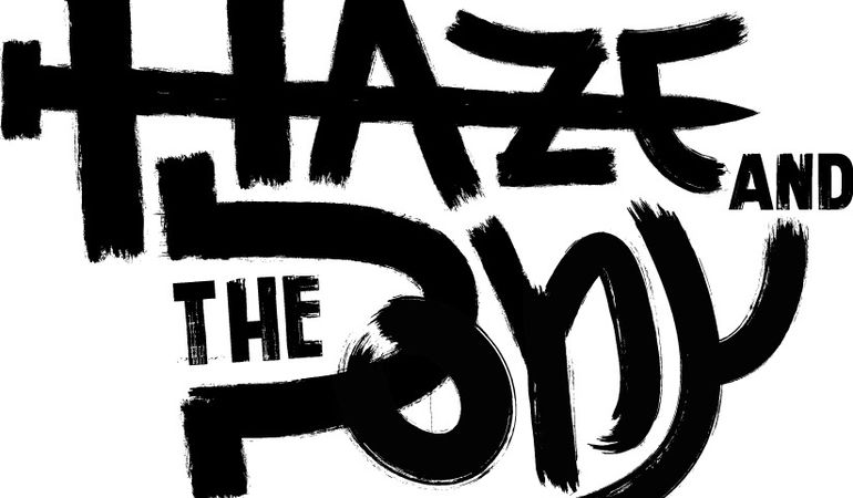 Haze and The Pony