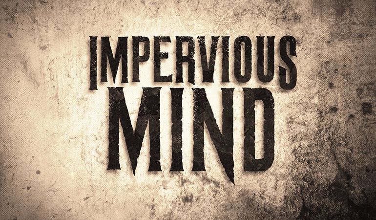Impervious Mind
