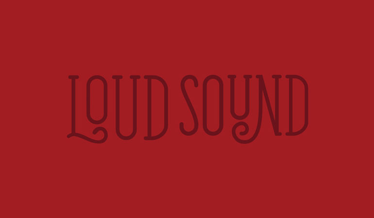 Loud Sound