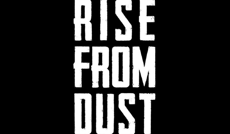 Rise From Dust