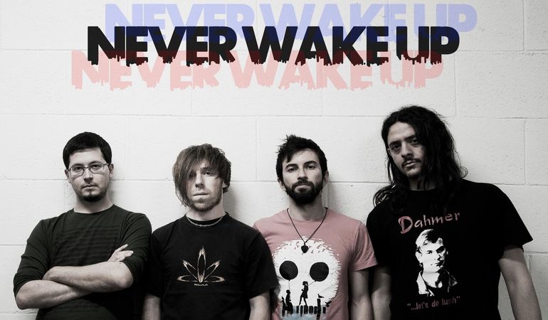 Never Wake Up