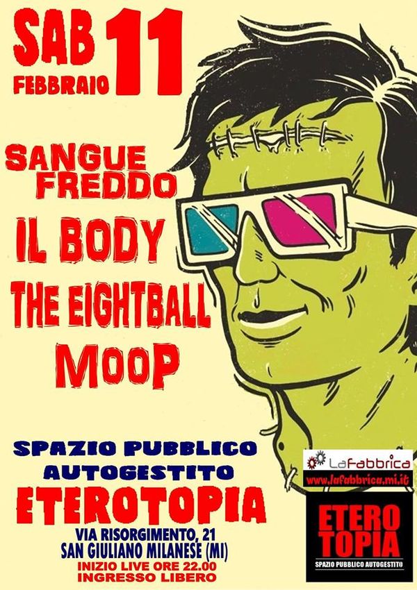 Eterotopia live con MooP, The Eightball, Il Body, Sangue Freddo