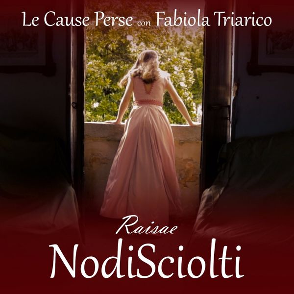 Nodi sciolti (Feat Fabiola Triarico)