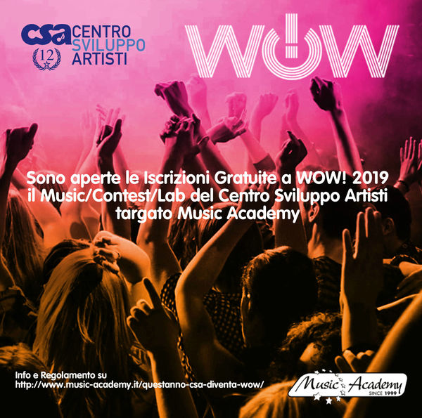 WOW! 2019 DEL CENTRO SVILUPPO ARTISTI